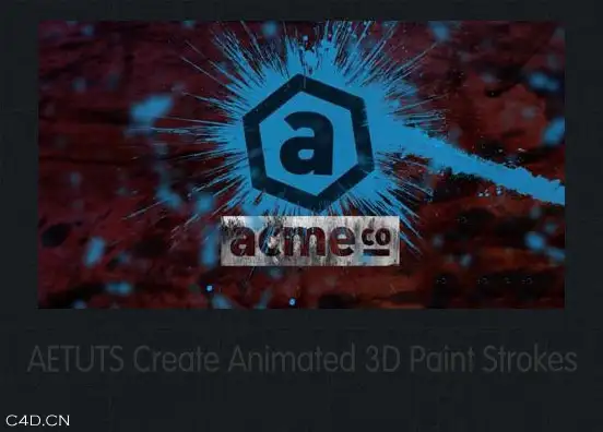 C4D路径动画：三维空间笔刷沿路径运动 AETUTS Create Animated 3D Paint Strokes - C4D之家 - AETUTS-Create-Animated-3D-Paint-Strokes.jpg