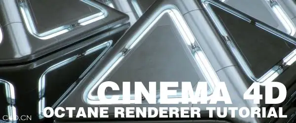 CurseStudio热门教程 Cinema 4D + Octane Renderer Tutorial - C4D之家 - Cinema-4D- -Octane-Renderer-Tutorial.jpg