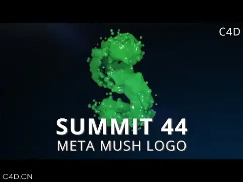 C4D制作液体Logo视频教程 Summit 44 – Meta Mush Logo - C4D之家 - 0.jpg