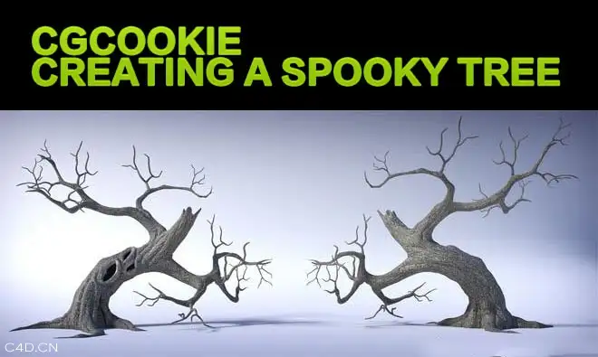 CGCookie - 创建一棵幽灵树（C4D教程）Creating a Spooky Tree - C4D之家 - high_140109114542.jpg