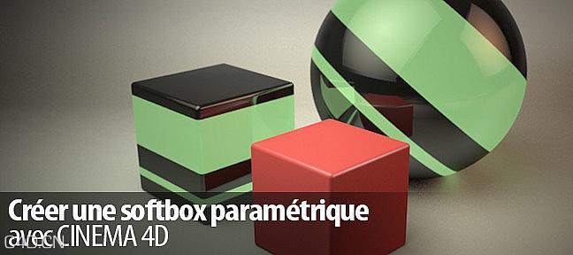 C4D创建自定义的参数化柔光箱 Creer une softbox parametrique