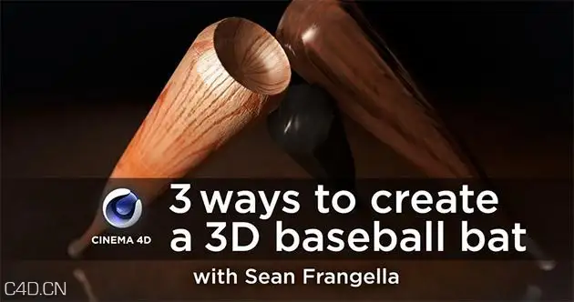 C4D棒球棒建模渲染视频教程 Model and Texure a 3D baseball bat 3 different ways