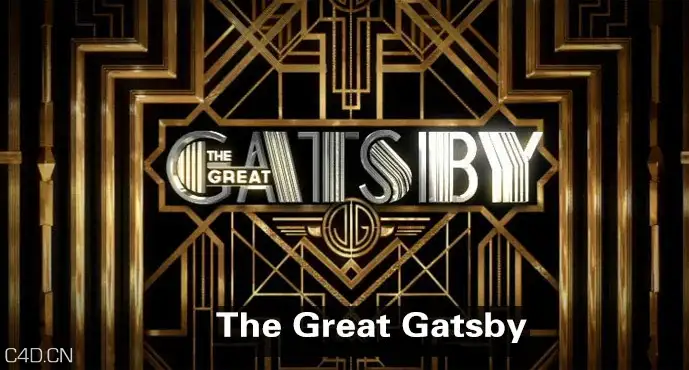 C4D《了不起的盖茨比》片头文字制作教程 The Great Gatsby