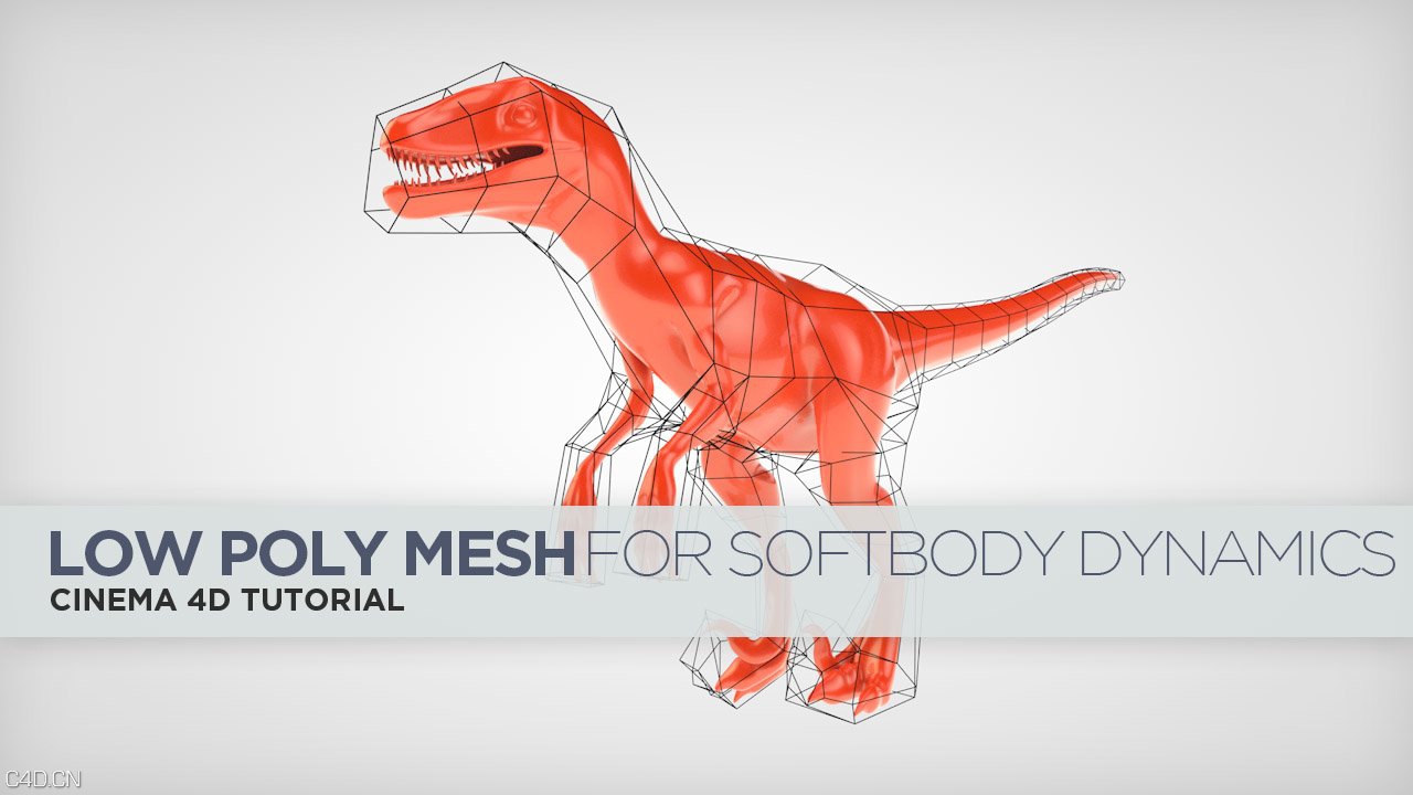 C4D软体低多边形网格的动态效果 Make A Low Poly Mesh For Softbody Dynamic Effects
