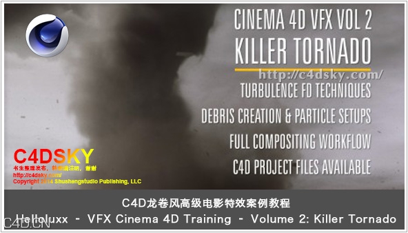 C4D龙卷风实用进阶电影特效案例教程Helloluxx – VFX Cinema 4D Training – Volume 2:... - C4D之家 - VFX Cinema 4D Training – Volume 2 Killer Tornado.jpg