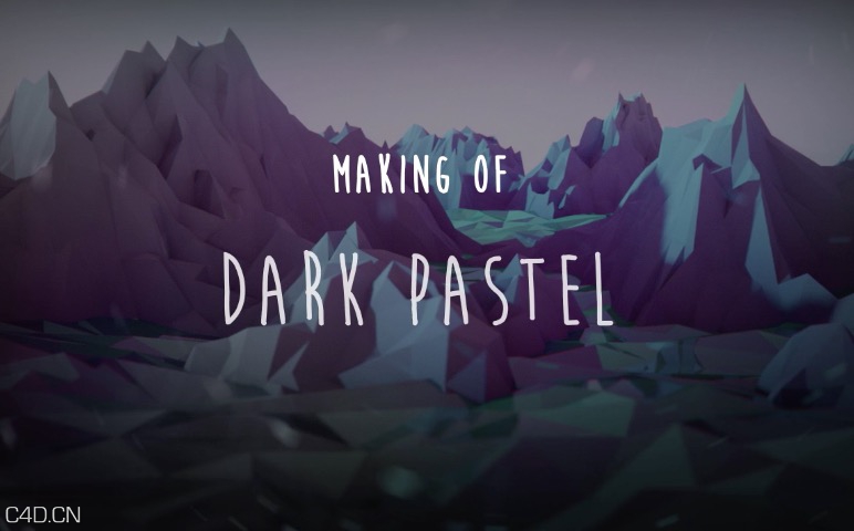 C4D低面多边形山峰教程 Making of Low-Poly Art “Dark Pastel” with Hot4D