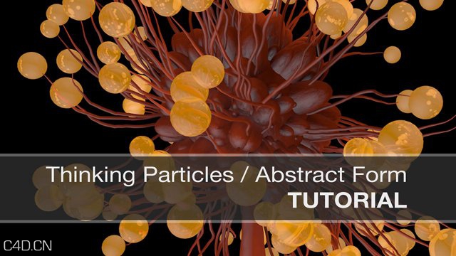C4D细胞树生长动画 Thinking Particles Organic Form_ Plant Tutorial - C4D之家 - 417319275_640.jpg