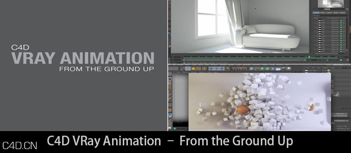 C4D FOR VRAY动画教程集 C4D VRay Animation-From the Ground Up - C4D之家 - C4amattdp.jpg