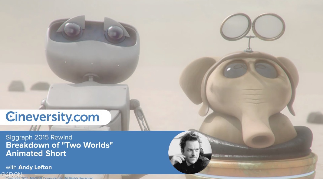 Siggraph 2015 Rewind：“两个世界”击穿动画短片讲解/1.4GB - C4D之家 - cinema4d_ 2015-09-09 00.56.22.jpg