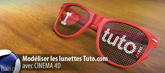 C4D红色眼镜建模渲染教程Tuto.com - Modéliser des lunettes solaires en 3D