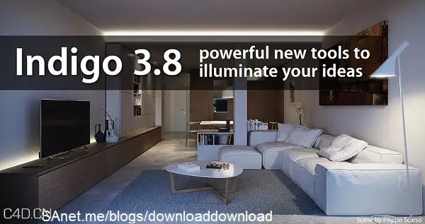 光线跟踪真实物理渲染器 Indigo Renderer 3.8.29 + C4D R15 Plugin – Win64
