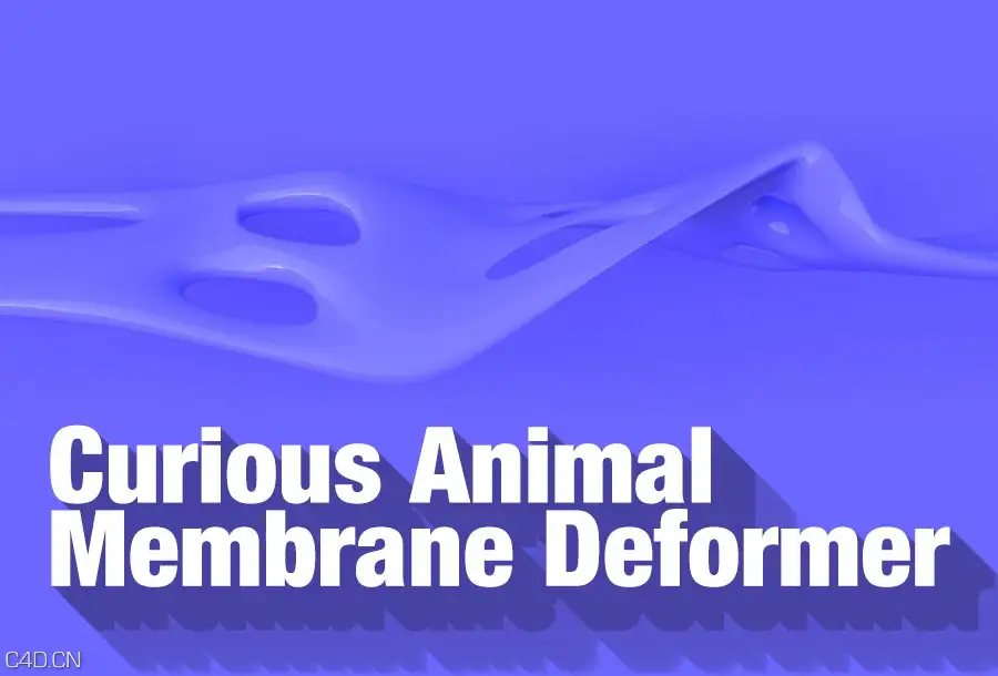 C4D模型绑定动画延伸插件+使用教程 Curious Animal Membrane Deformer V1.01-1 - C4D之家 - 165a52481fa3e55e086aadbddb4aff77.jpg