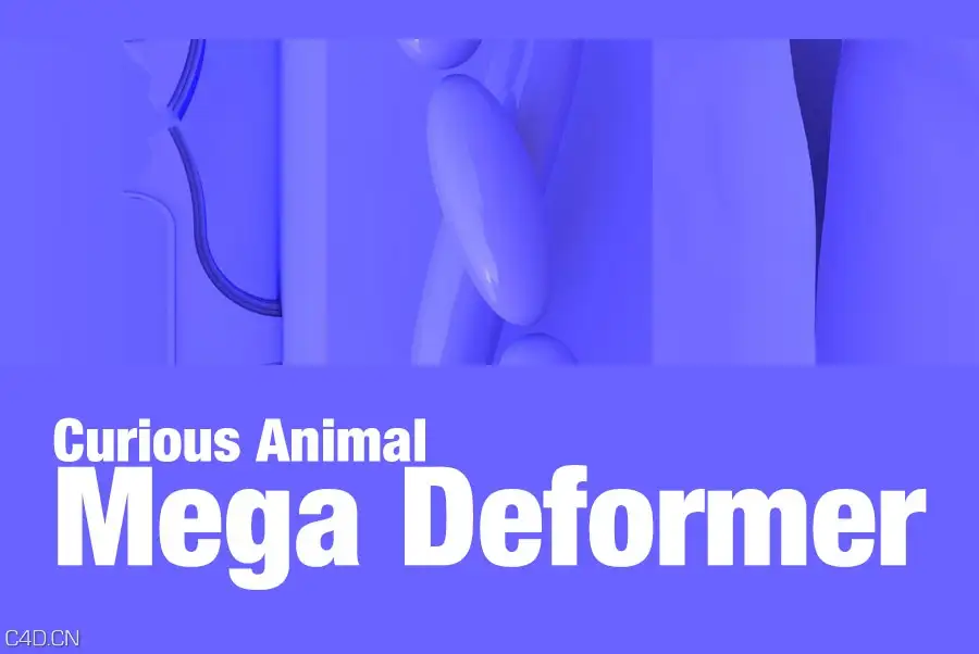 C4D运动图形变形扩展插件合集+使用教程 Curious Animal Mega Deformer Pack V1.07-1