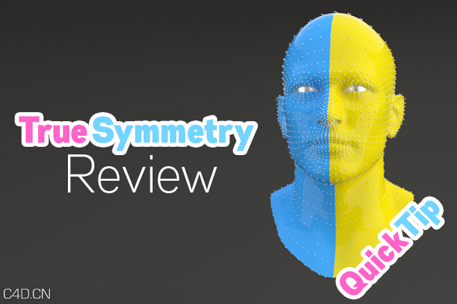 C4D对称插件TRUE Symmetry 1.3 True symmetry Cinema4D - C4D之家 - trueSymmetry-Cover2.png