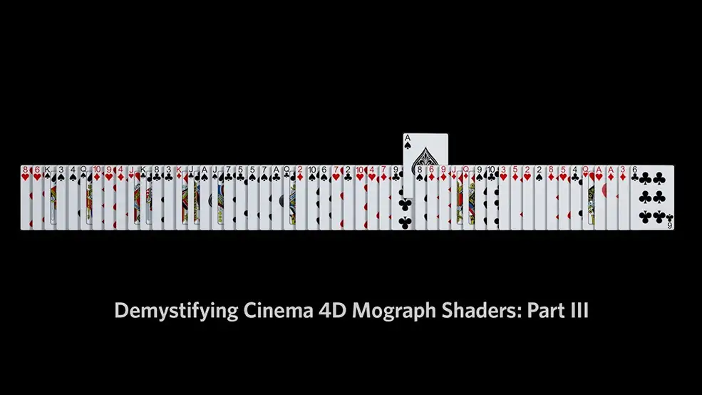 C4D克隆与多重着色器制作扑克牌教程 Demystifying C4D Mograph Shaders III0