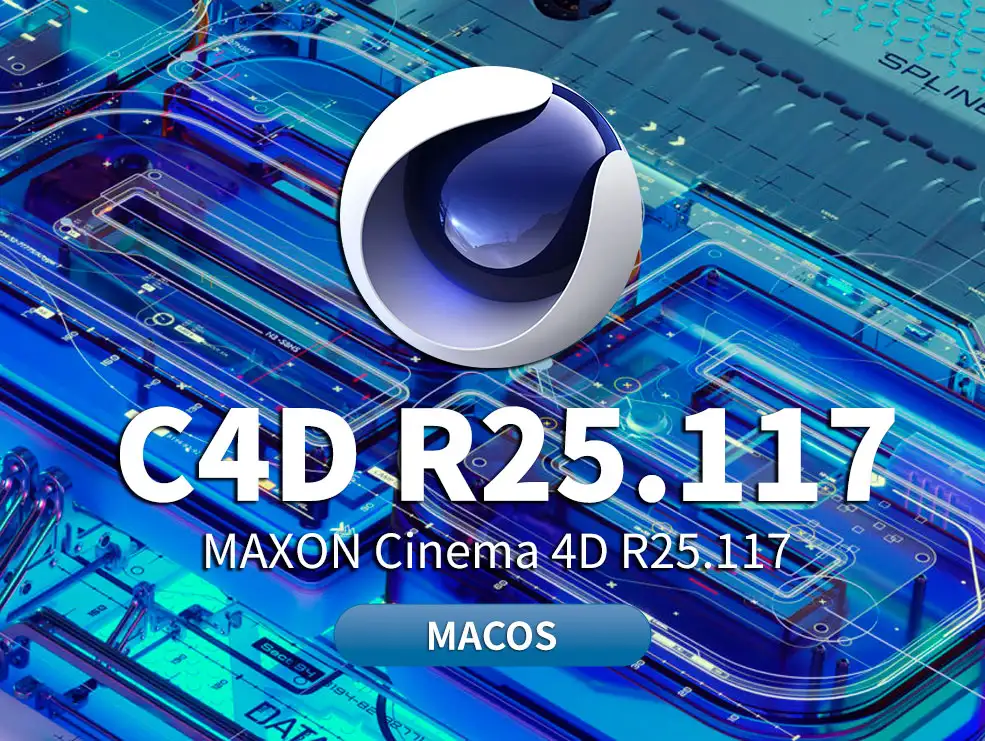 MAXON Cinema 4D C4D R25.117 Mac