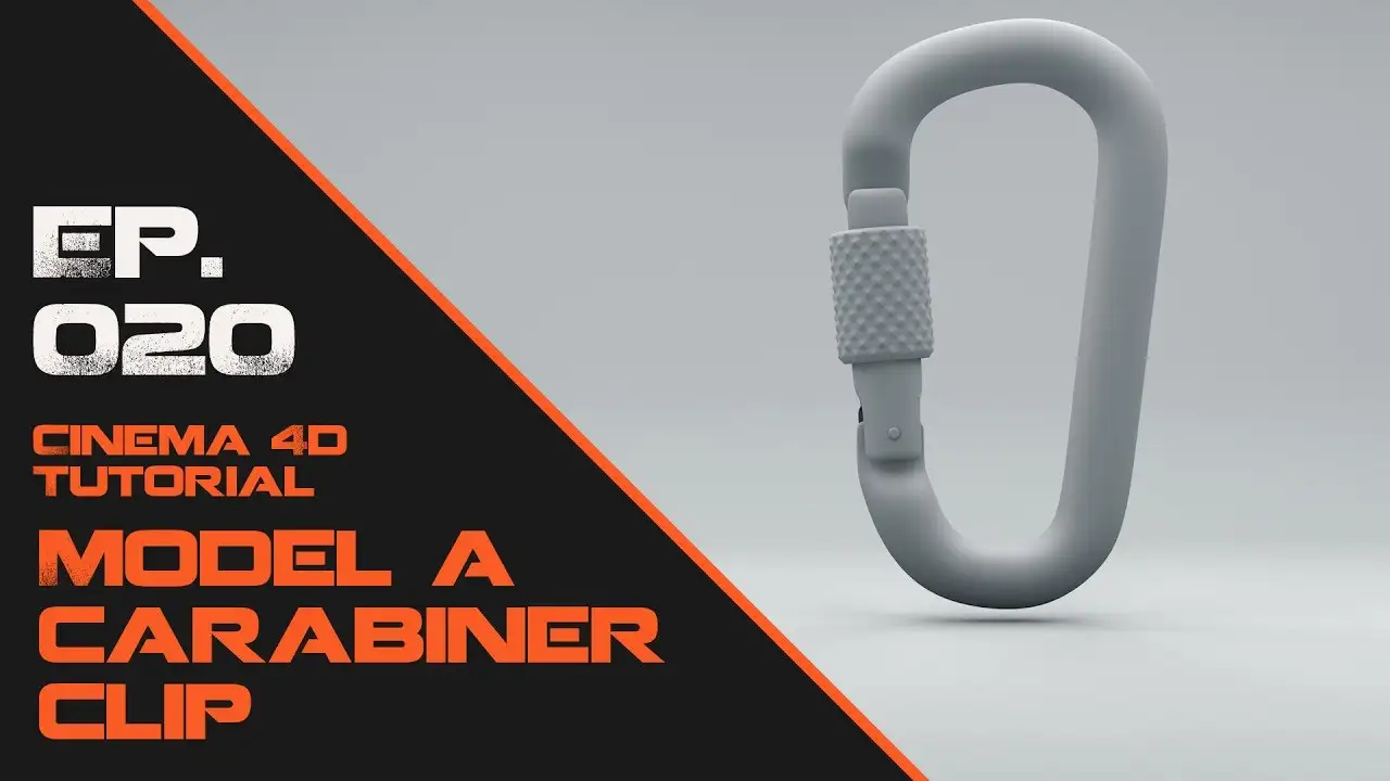 登山扣C4D建模教程 Model a Carabiner Clip in Cinema 4D