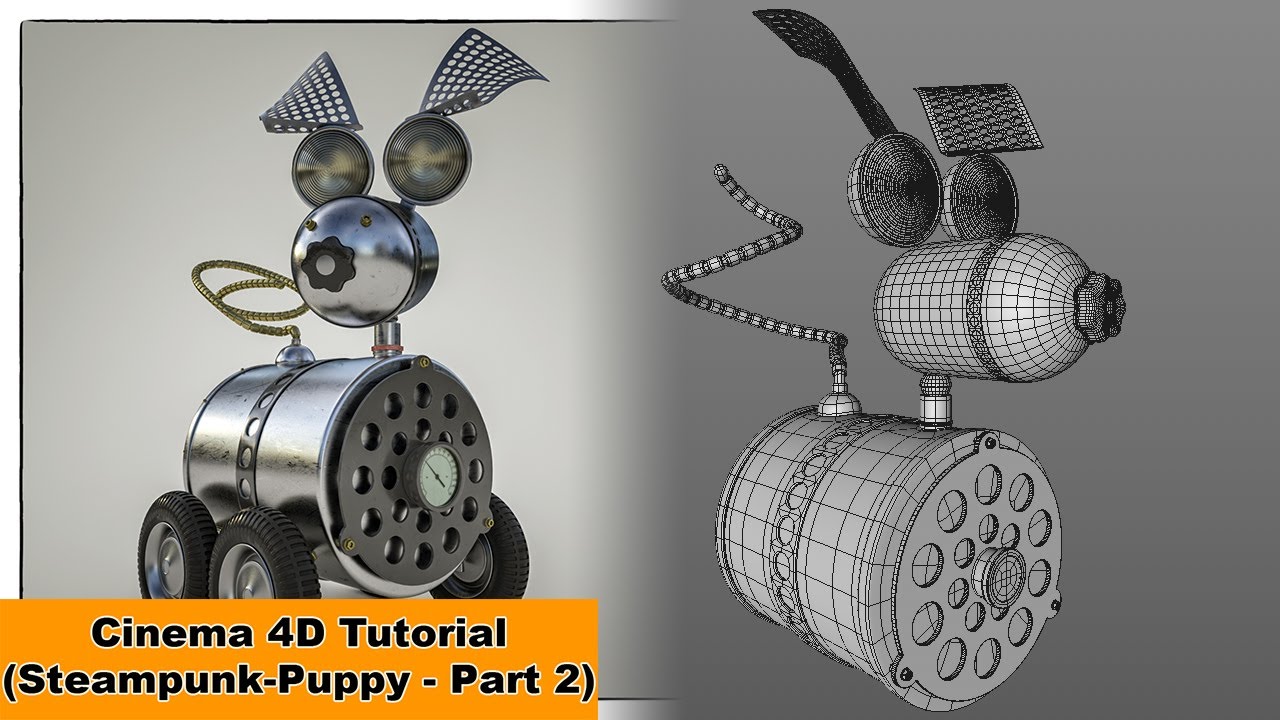 C4D蒸汽朋克小狗月球探测车制作教程第二部（含工程）Steampunk Puppy - Part 2