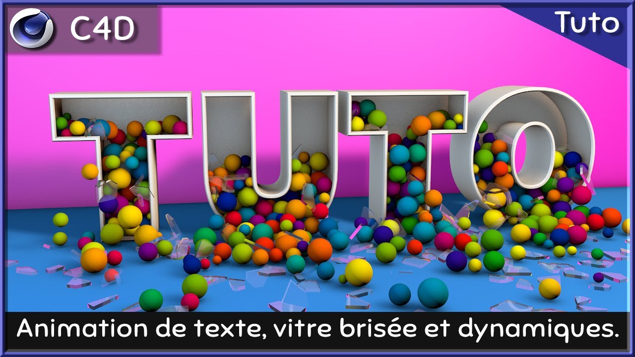 C4D文字里散落落出来的圆球教程 Animation de texte vitre brisée et dynamiques