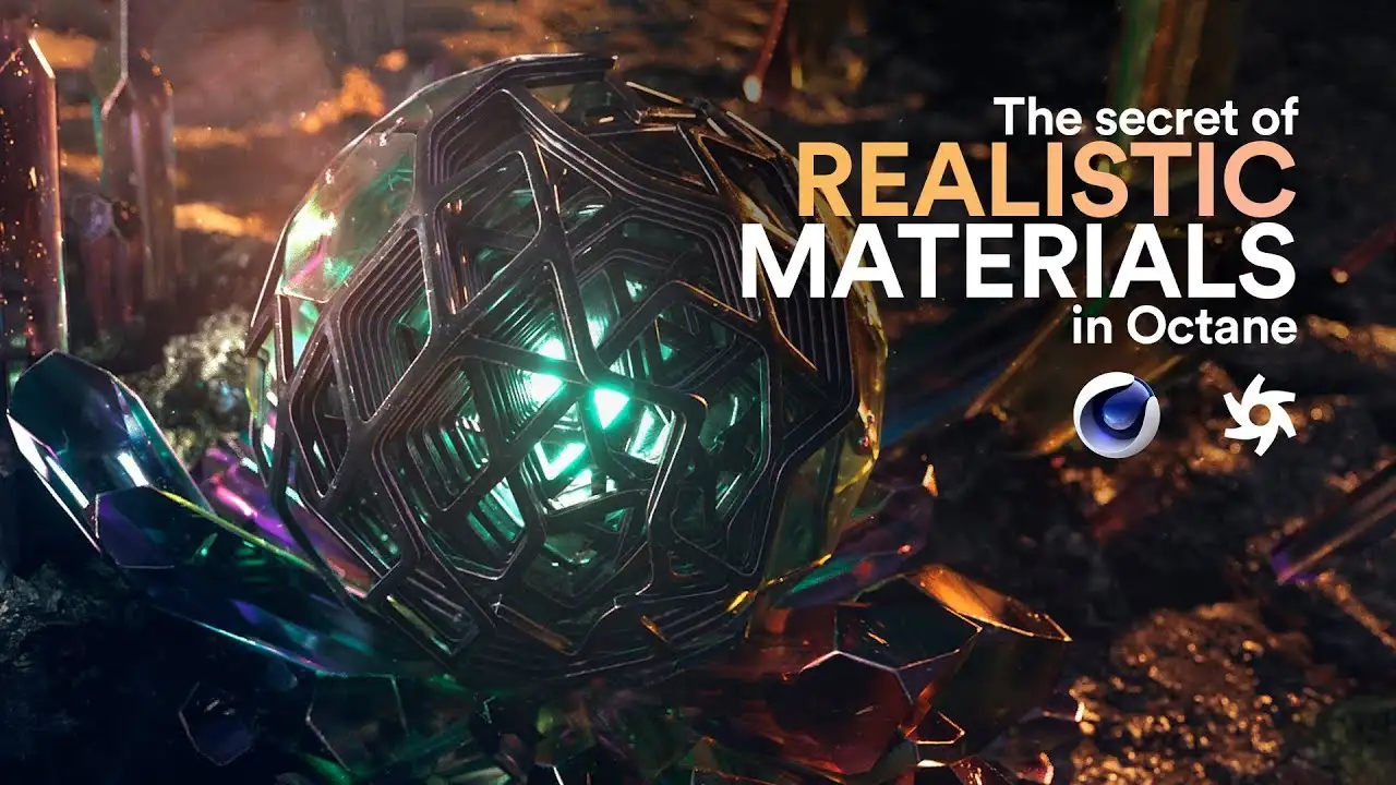 C4D Octane渲染器真实材质介绍实用进阶教程 The Secret of Realistic Materials Tutorial