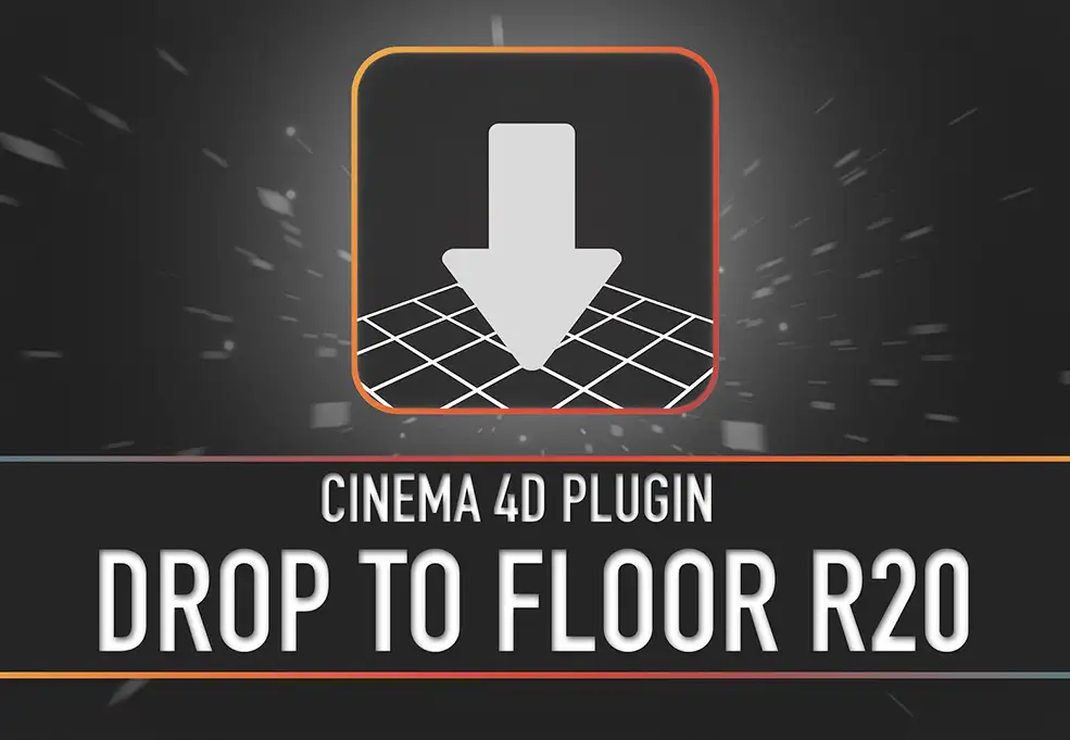 C4D地面对齐插件Cinema 4D Plugin Drop To Floor R20 支持 C4D R14-C4D R20