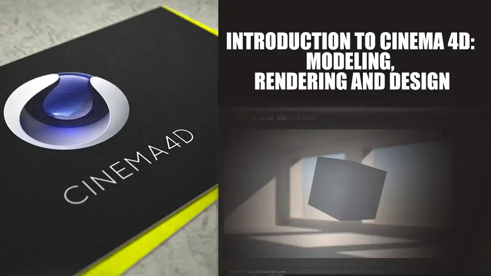 Cinema 4D 建模渲染和设计教程Modeling, Rendering and Design