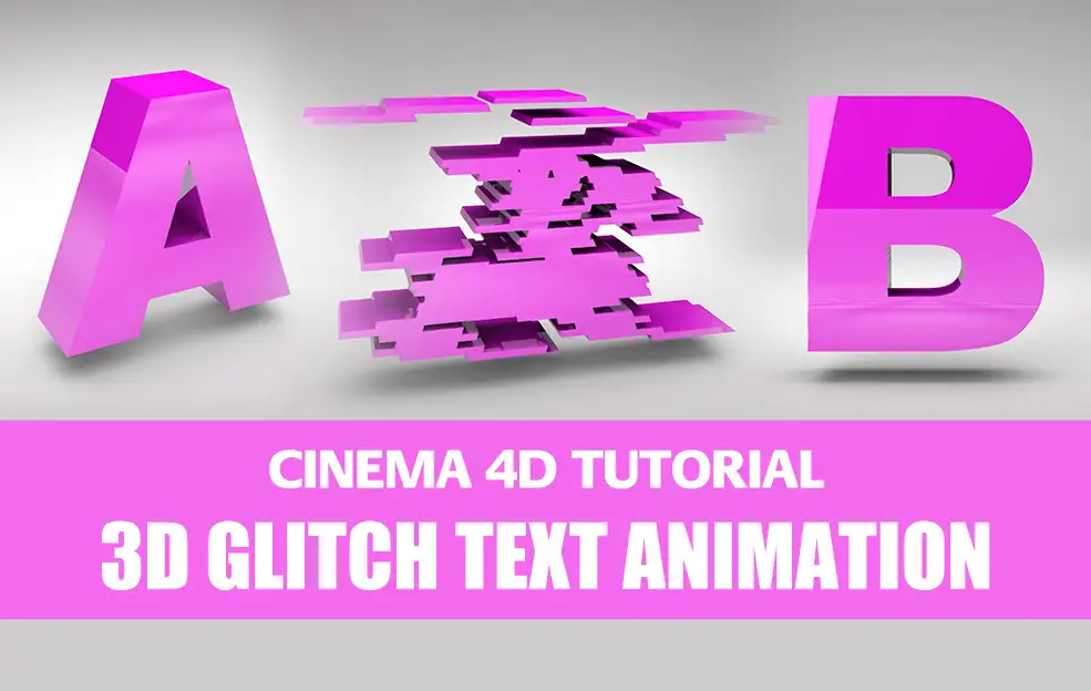 C4D字母之间切换动画教程 Cinema 4D Tutorial - 3D Glitch Text Animation