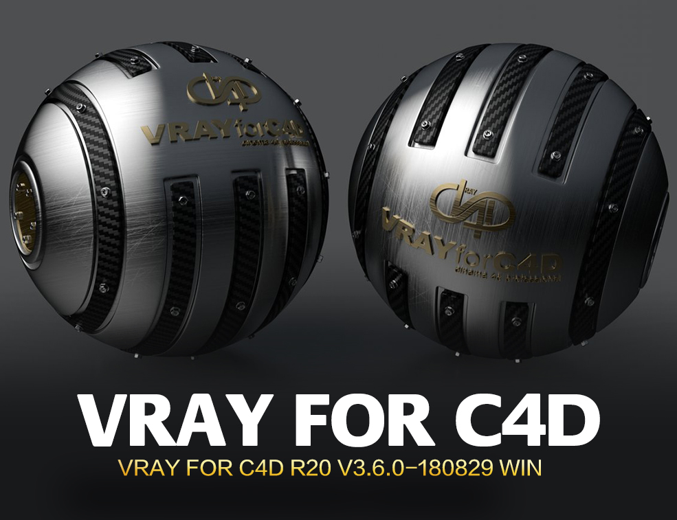 C4D Vray渲染器 Vray for C4D R20 v3.6.0-180829 Win和谐版