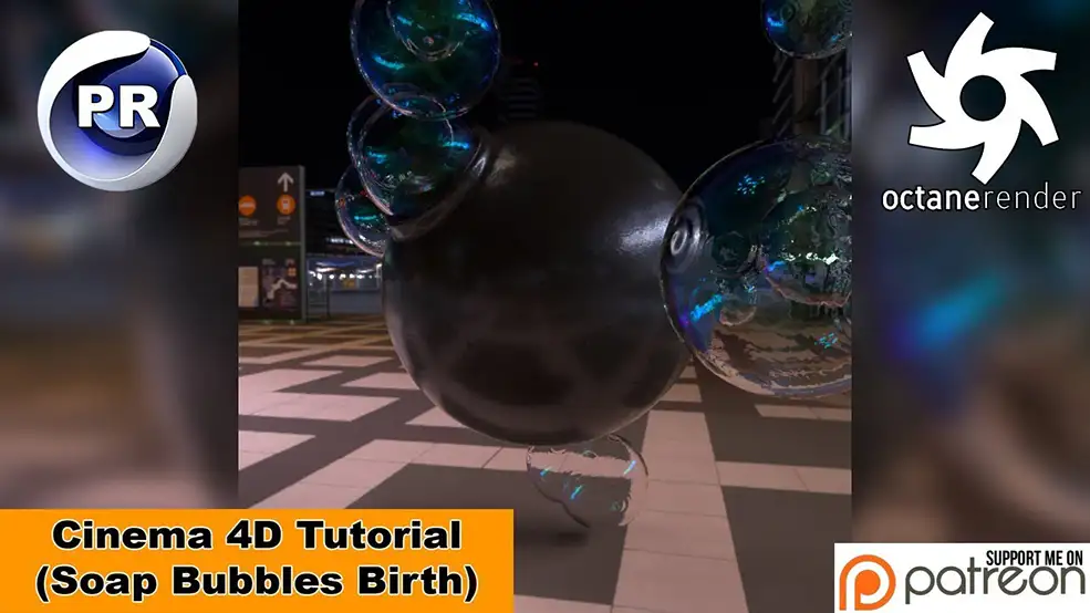 C4D制作产生肥皂气泡动画教程 SOAP BUBBLES BIRTH (Cinema 4D Tutorial)