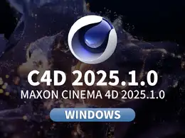 C4D 2025.1.1版本更新下载Maxon Cinema 4D 2025.1.0 Win