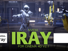 C4D Iray渲染器和谐版+材质库 Nvidia Iray for Cinema 4D v2.1 Win/Mac