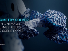 Cinema 4D 体积场和场景节点的几何求解器Geometry Solver with Cinema 4D Volumes, Fields and Scene Nodes