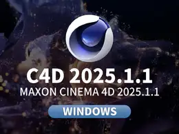 三维软件C4D中文软件2025.1.1 WIN版系统MAXON Cinema 4D 2025.1.1