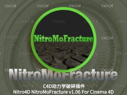 C4D插件爆炸破碎插件Nitro4D NitroMoFracture v1.06