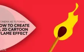 C4D制作二维卡通MG火焰教程 Cinema 4D – Creating 2D Cartoon Flame Effect Tutorial