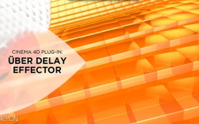 C4D插件：über Delay Effector