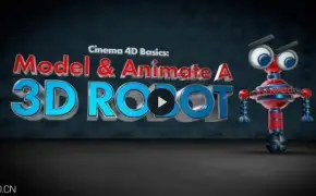 C4D制作机器人模型和动画教程 Cinema 4D Basics Model Animate A 3D Robot