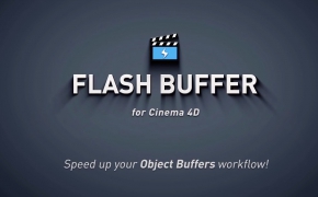 C4D多通道缓冲渲染插件 Aescripts Flash Buffer Pro v1.101 + 使用教程