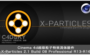 C4D R16插件：超级粒子特效流体插件更新版X-Particles 2.1 Build 08 Professional ...