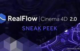 C4D插件-流体动力学模拟插件REALFLOW | CINEMA 4D 2.0新功能解析